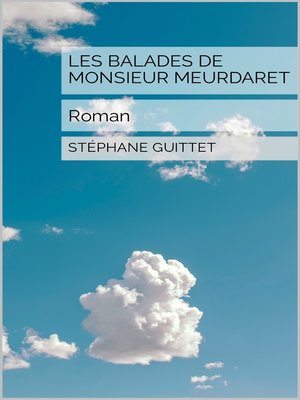 cover image of Les balades de Monsieur Meurdaret